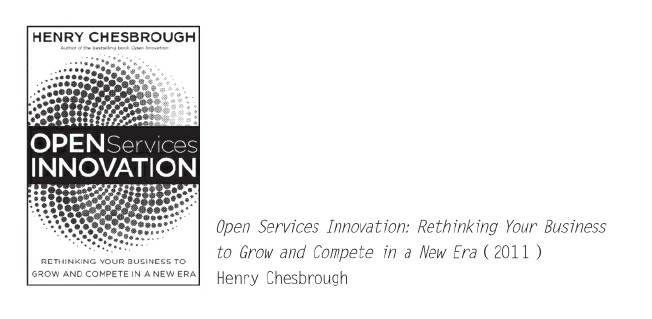 亨利·伽斯柏倡导的“开放式创新”让所有的产业都成为服务