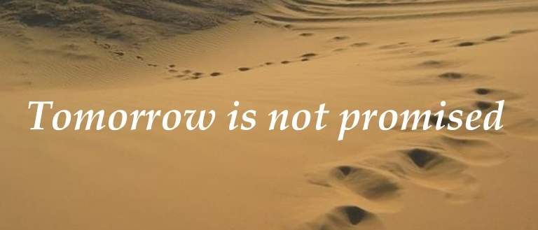 因为明天并不确定